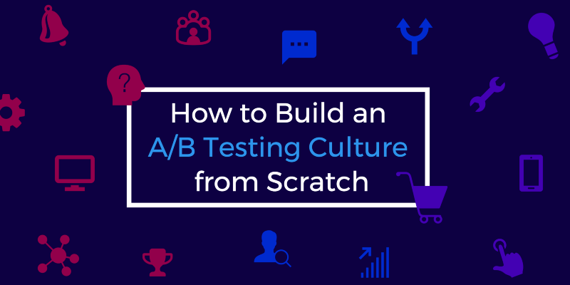Ab testing culture