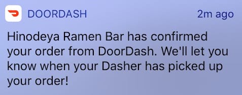 DoorDash sends a push notification that your order has been confirmed