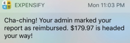 Expensify sends push notifications to let you know you were reimbursed for your business expenses