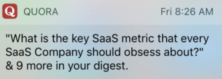 Quora sends push notifications to send you a digest of topics of interest