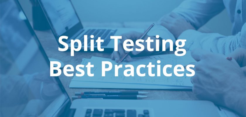 Split Testing Best Practices